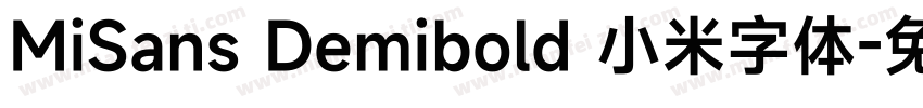 MiSans Demibold 小米字体字体转换